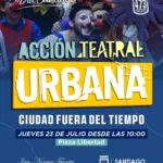 Santiago continúa sus celebraciones con la » Acción teatral urbana 2026